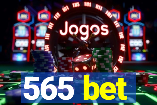 565 bet